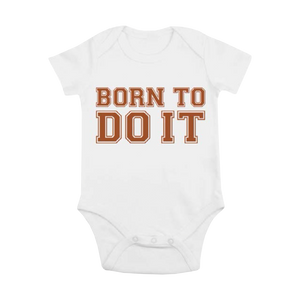 Born To Do It White Babygrow