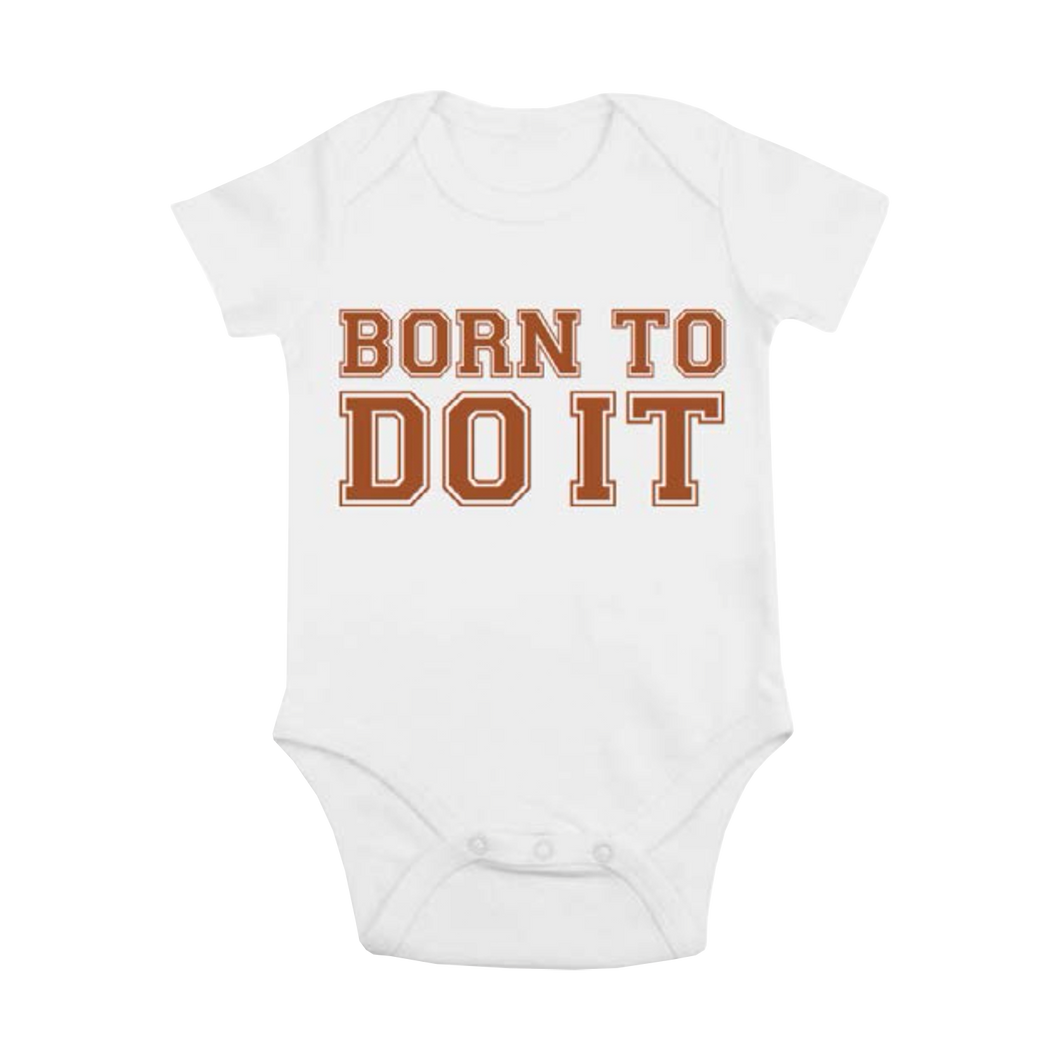 Born To Do It White Babygrow